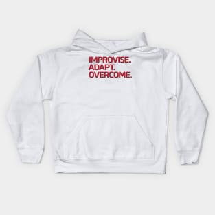 Improvise. Adapt. Overcome. Kids Hoodie